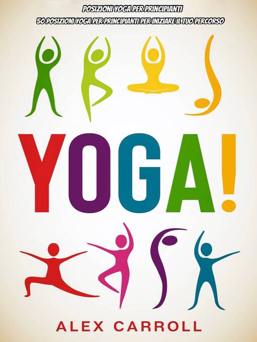 Title details for Posizioni yoga per principianti by Alex Carroll - Available